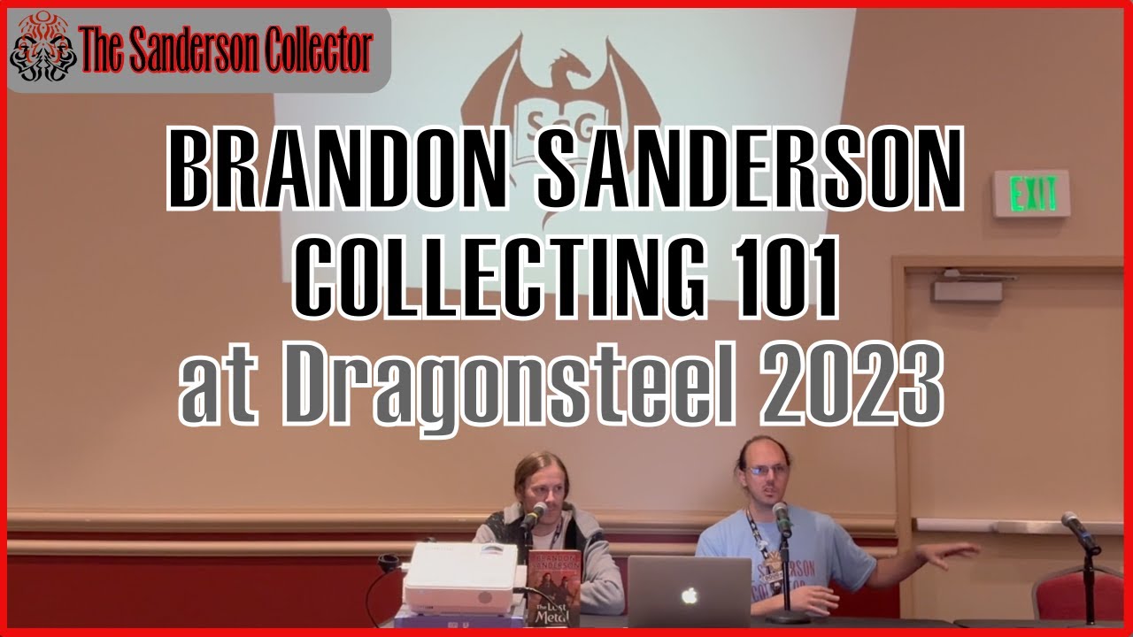 Brandon Sanderson Collecting 101 at Dragonsteel 2023