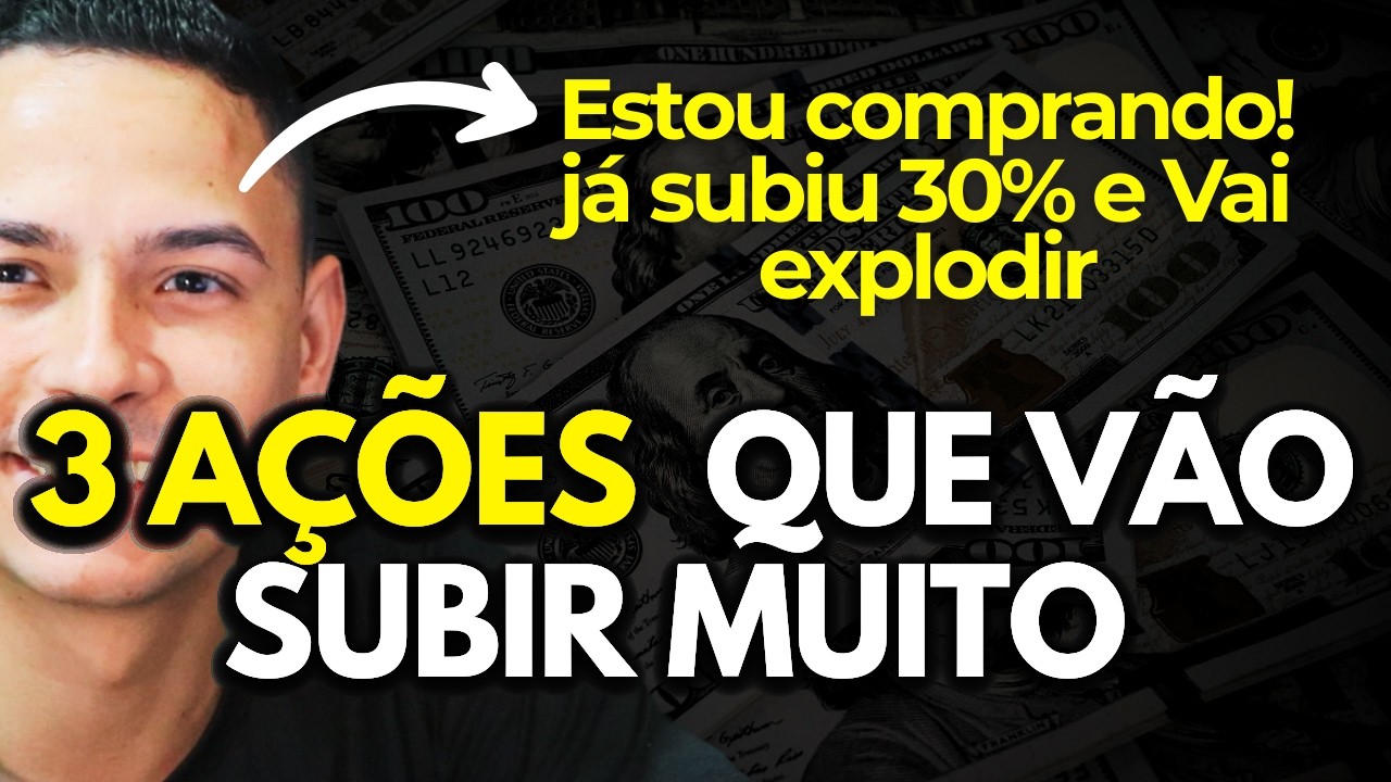 3 AÇÕES BARATAS que VÃO EXPLODIR estou COMPRANDO!