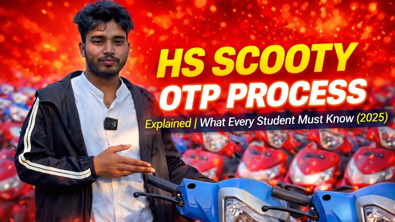 HS Scooty OTP Process Explained | What Every Student Must Know (2025)@StudyHubbyShariful 