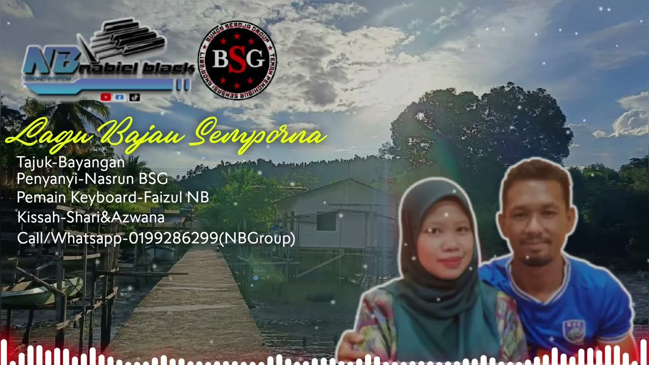 LAGU BAJAU BAYANGAN~NASRUN BSG FEAT NABIEL BLACK