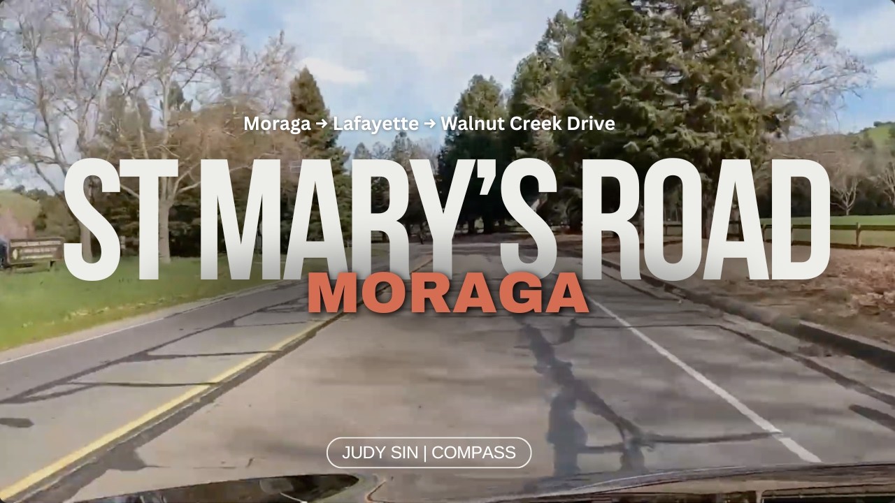 Moraga → Lafayette → Walnut Creek Drive Tour｜St Mary’s Rd｜Lamorinda Landmarks Guide