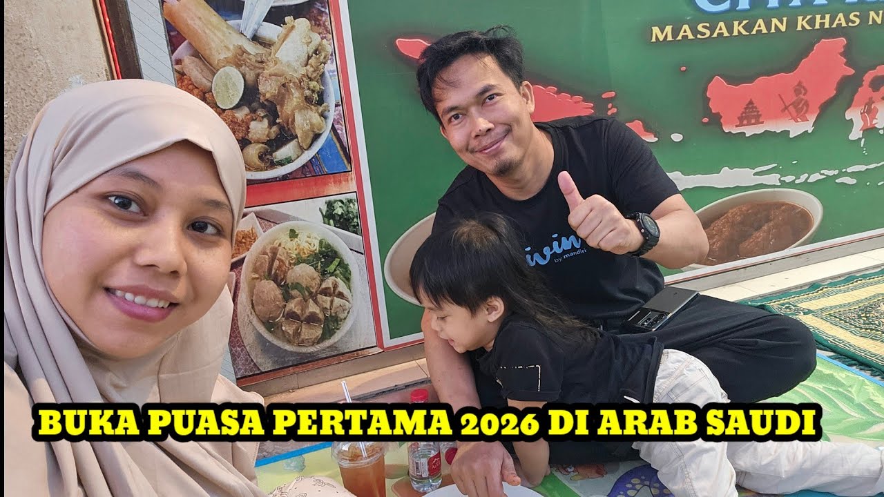 BUKA PUASA PERTAMA 2026 DI ARAB SAUDI 