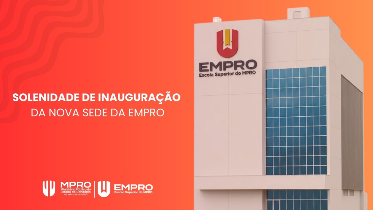 Solenidade de Inauguração da Nova Sede da EMPRO