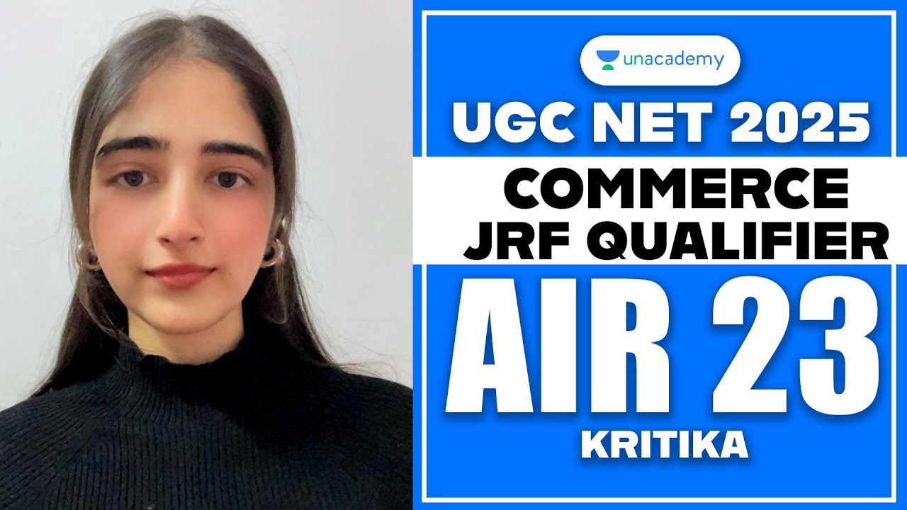 UGC NET 2025 Commerce JRF Qualifier | Commerce Topper | Kritika AIR 23 Commerce UGC NET Jan 2025
