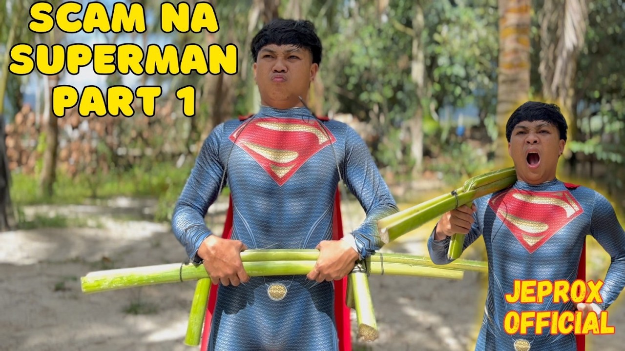 Scam na Superman Part 1 