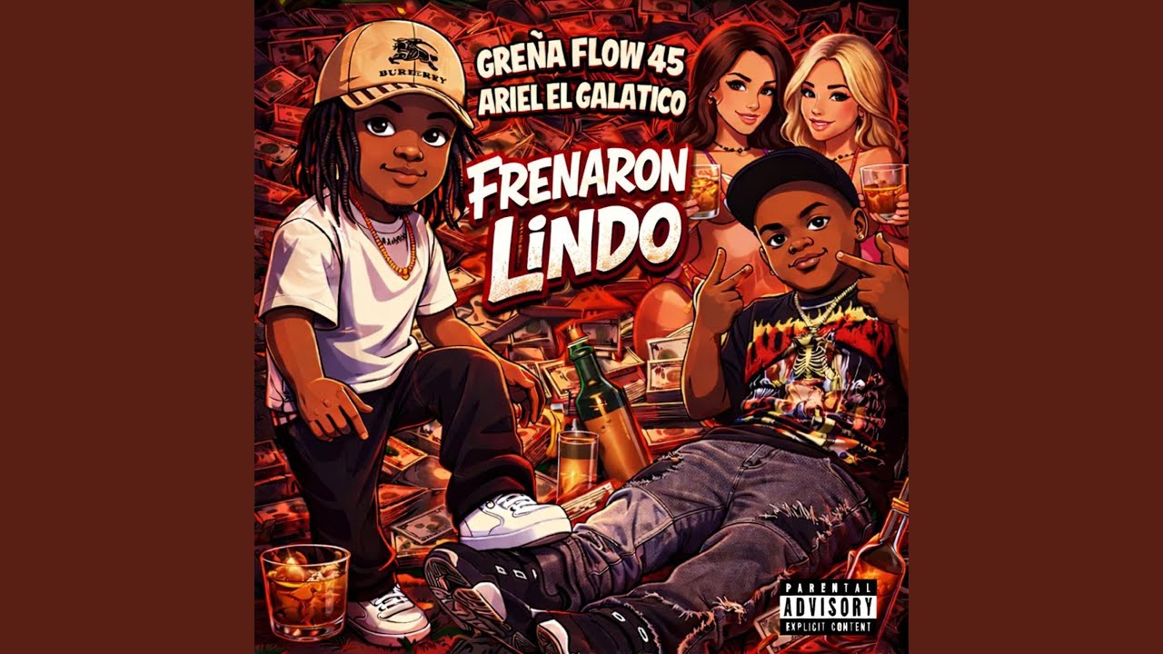 Frenaron Lindo (feat. Gre&ntilde;a Flow 45)