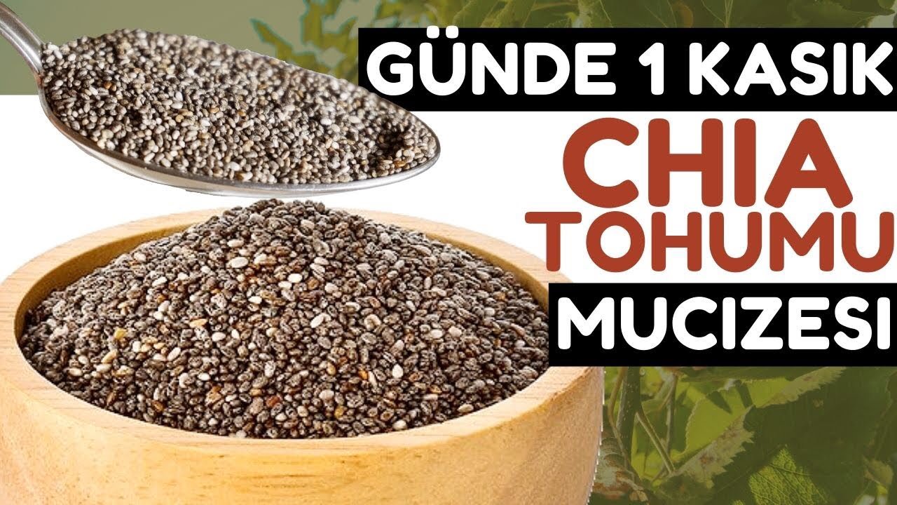 Her Sabah 1 Kaşık Chia Tohumu V&uuml;cudunuza Bunları Yapıyor | Chia Tohumunun Faydaları Nelerdir?