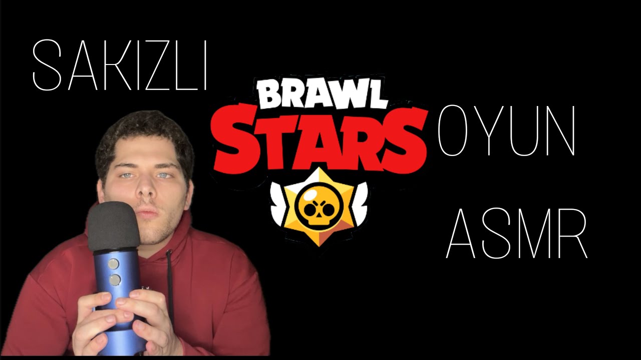 Türkçe ASMR : SAKIZLI BRAWL STARS | OYUN ASMR