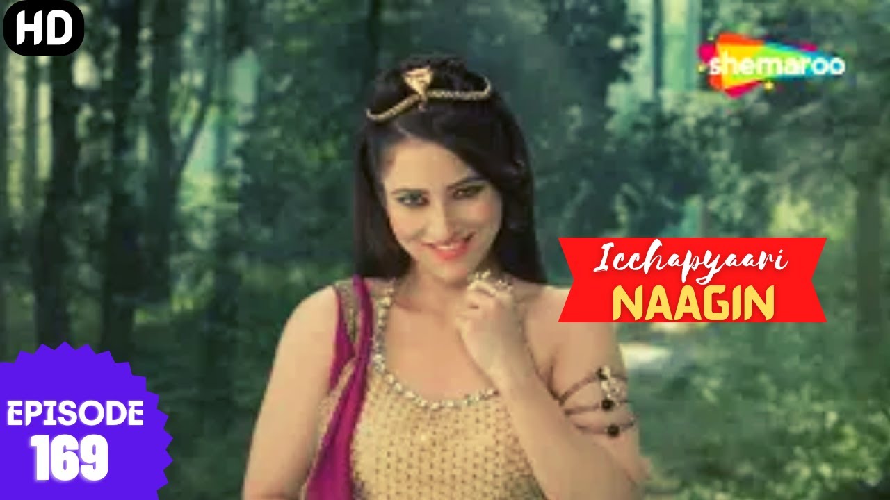 इच्छाप्यारी नागिन - Icchapyaari Naagin (HD) | Episode 169 | इच्छा बब्बल के परिवार को नागिस्तान ले आई