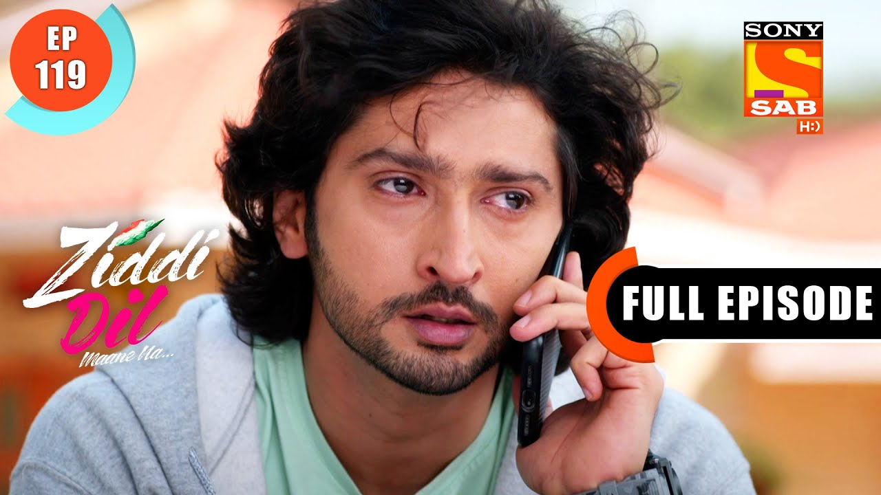 Karan Reveals His True Feelings - Ziddi Dil Maane Na - Ep 119 - Full Episode - 20 Jan 2022