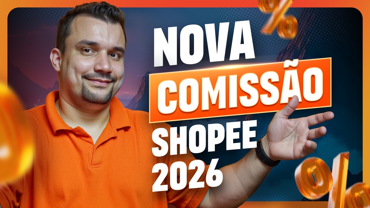 ATENÇÃO Vendedores Shopee: Nova Comissão 2026 (CPF/CNPJ) — O que Fazer Agora