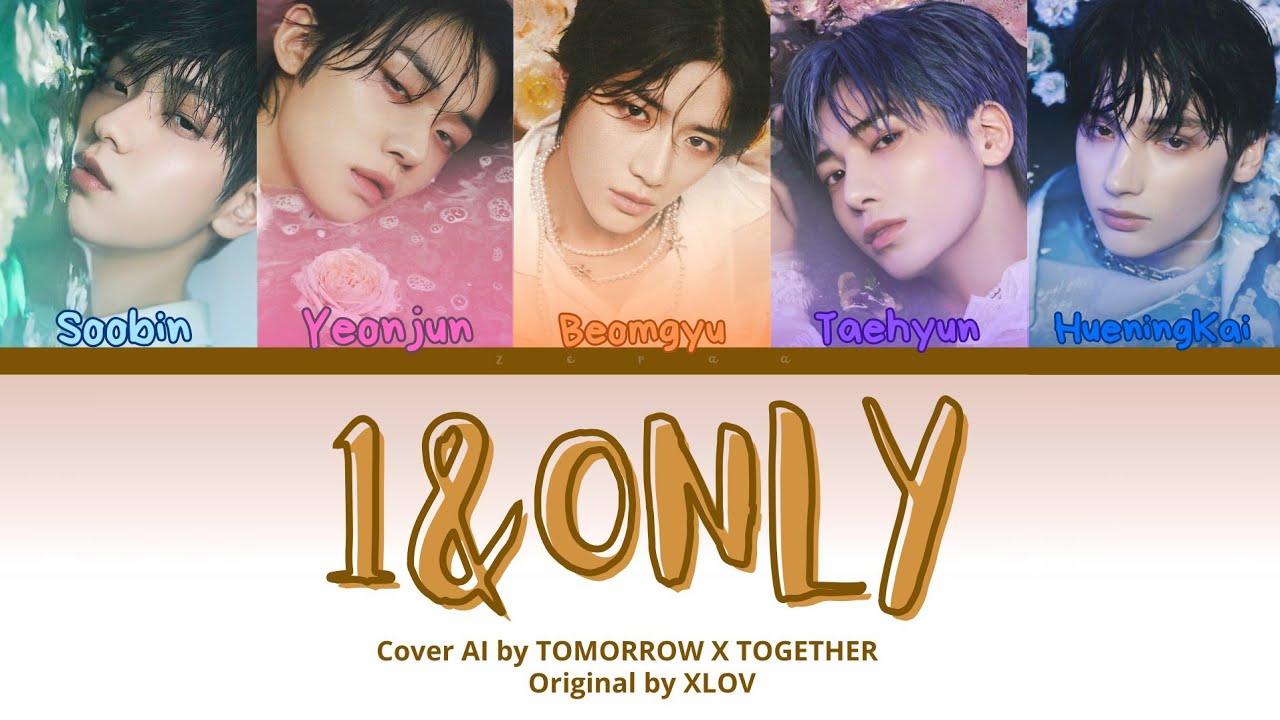 [AI COVER] TOMORROW X TOGETHER - 1&only  (XLOV)