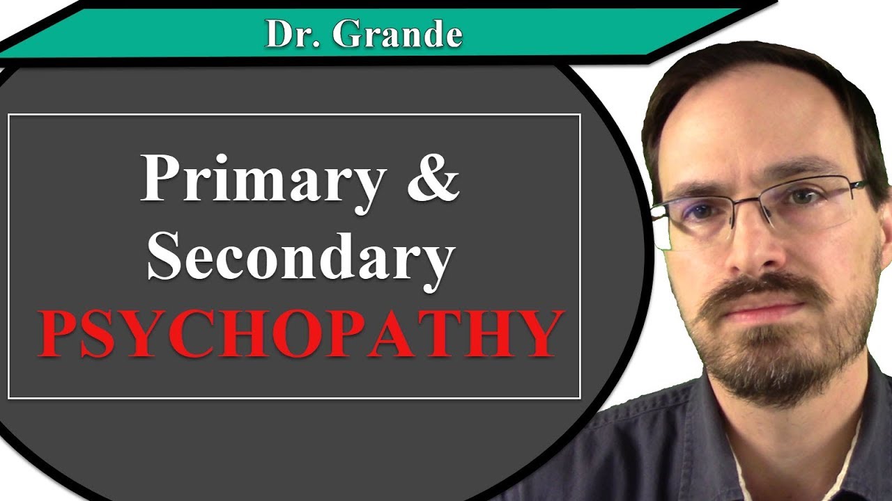 What is the Difference Between Primary and Secondary Psychopathy?