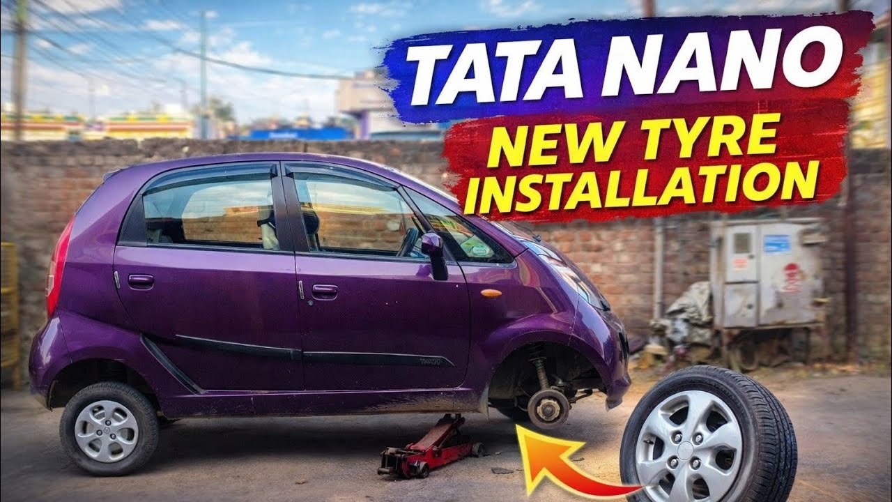 TATA NANO ME LAGAYA NEW TRYE 