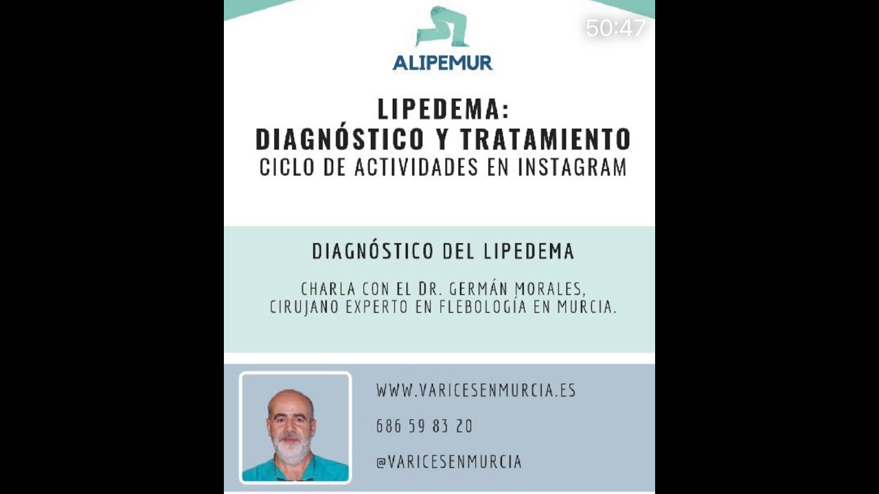 Diagnostico del Lipedema - Dr. Germán Morales (Varic.es en Murcia) Instagram Alipemur Abril/21