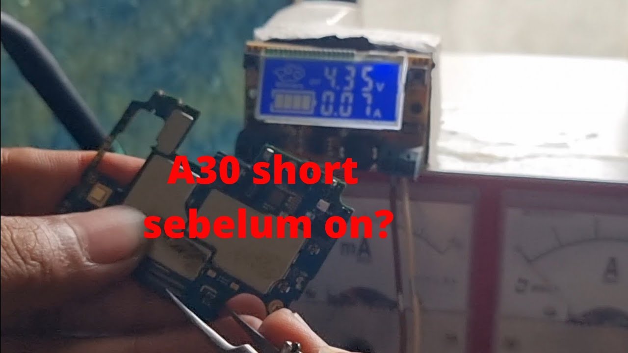 Samsung A30 short before power on fix