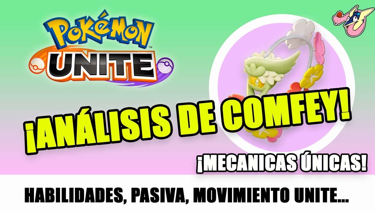 &iexcl;AN&Aacute;LISIS  y GAMEPLAY de COMFEY en POKEMON UNITE!