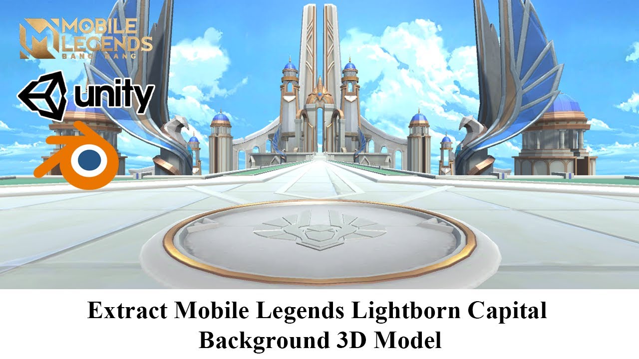 Extract Mobile Legends Lightborn Capital Background 3D Model | Unity 3D