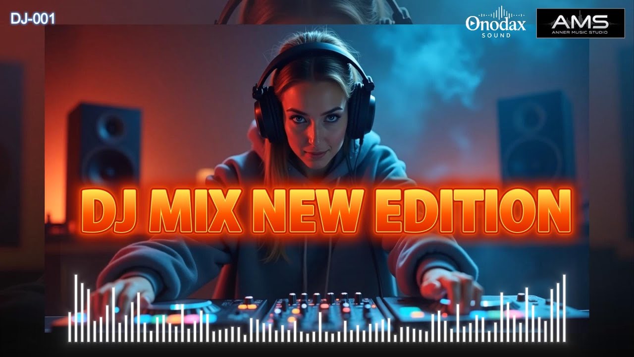 DJ MIX New Edition | Party Club Dance | EDM Festival Style Energetic and Strong Bass | DJ ANNER