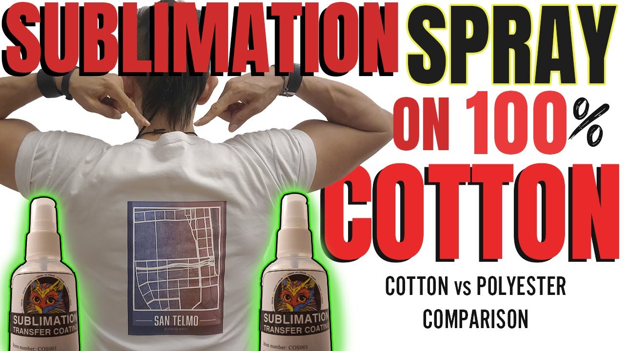 How to Use Sublimation Spray for Cotton | Cotton vs Polyester Comparison