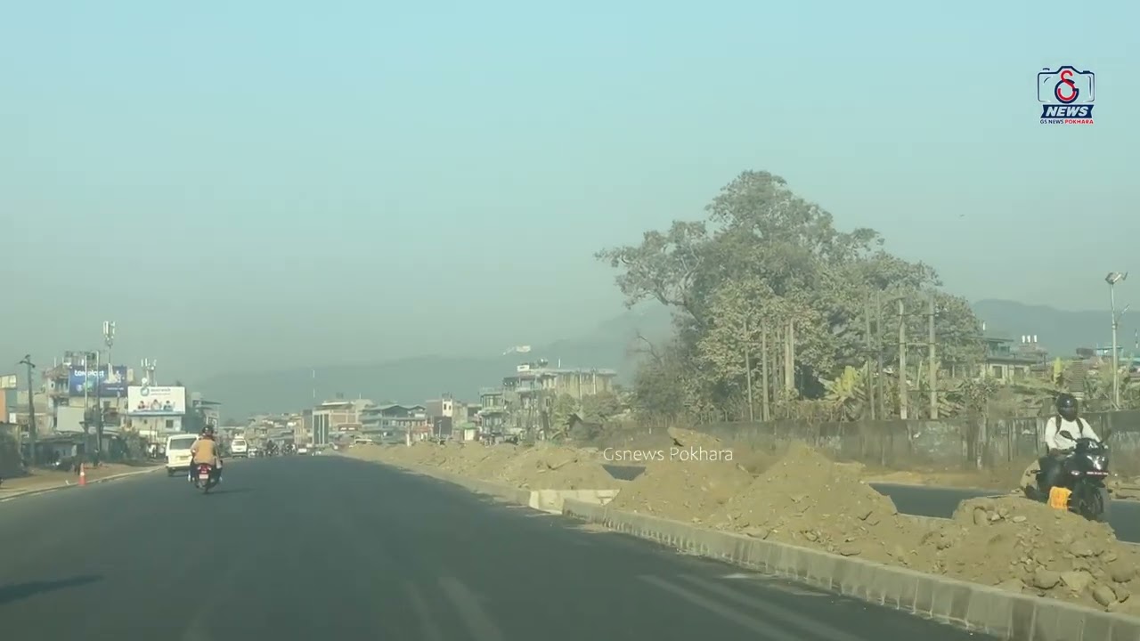 pokhara muglin Road ,शैनिक बस्ती नजिक र औधोगिक क्षेत्र  तर्फको सडककाे कुरा ।