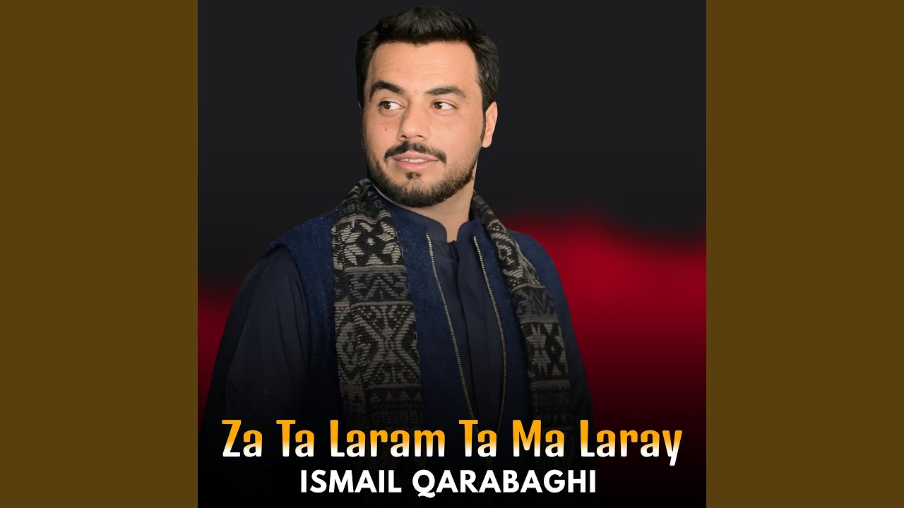 Za Ta Laram Ta Ma Laray