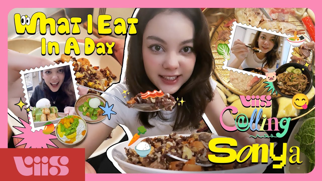 [VIIS CALLING 📞] What ‘SONYA’ eats in a day 😋: เข้าครัวทำอาหารกับเชฟ SONYA 👩🏻‍🍳, 1 วันกินแบบจัดเต็ม!