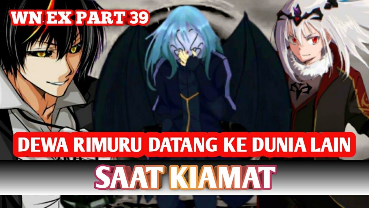 Dewa Rimuru Datang Ke Dunia Lain Saat Kiamat | tensei shitara slime datta ken