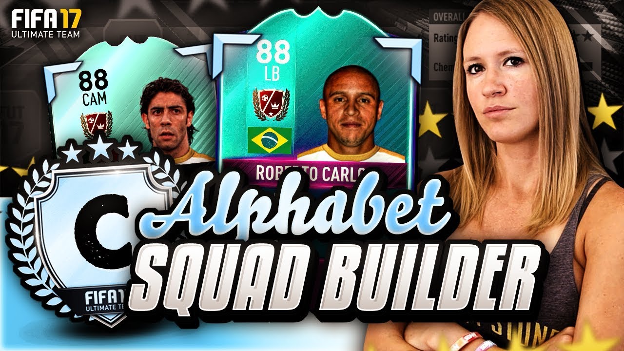 ROBERTO CARLOS IS INSANE! FIFA 17 ALPHABET SQUAD BUILDER! THE 'C' SQUAD!