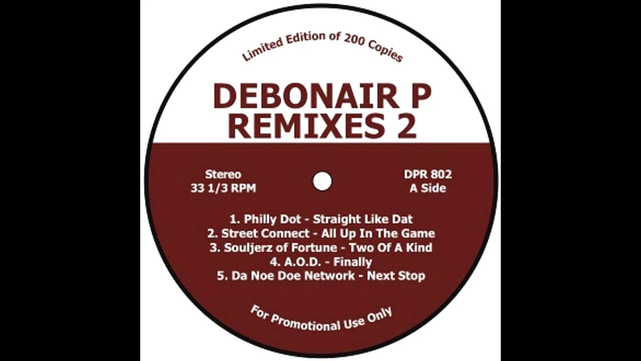 Da Noe Doe Network - Next Stop (Debonair P Remix)