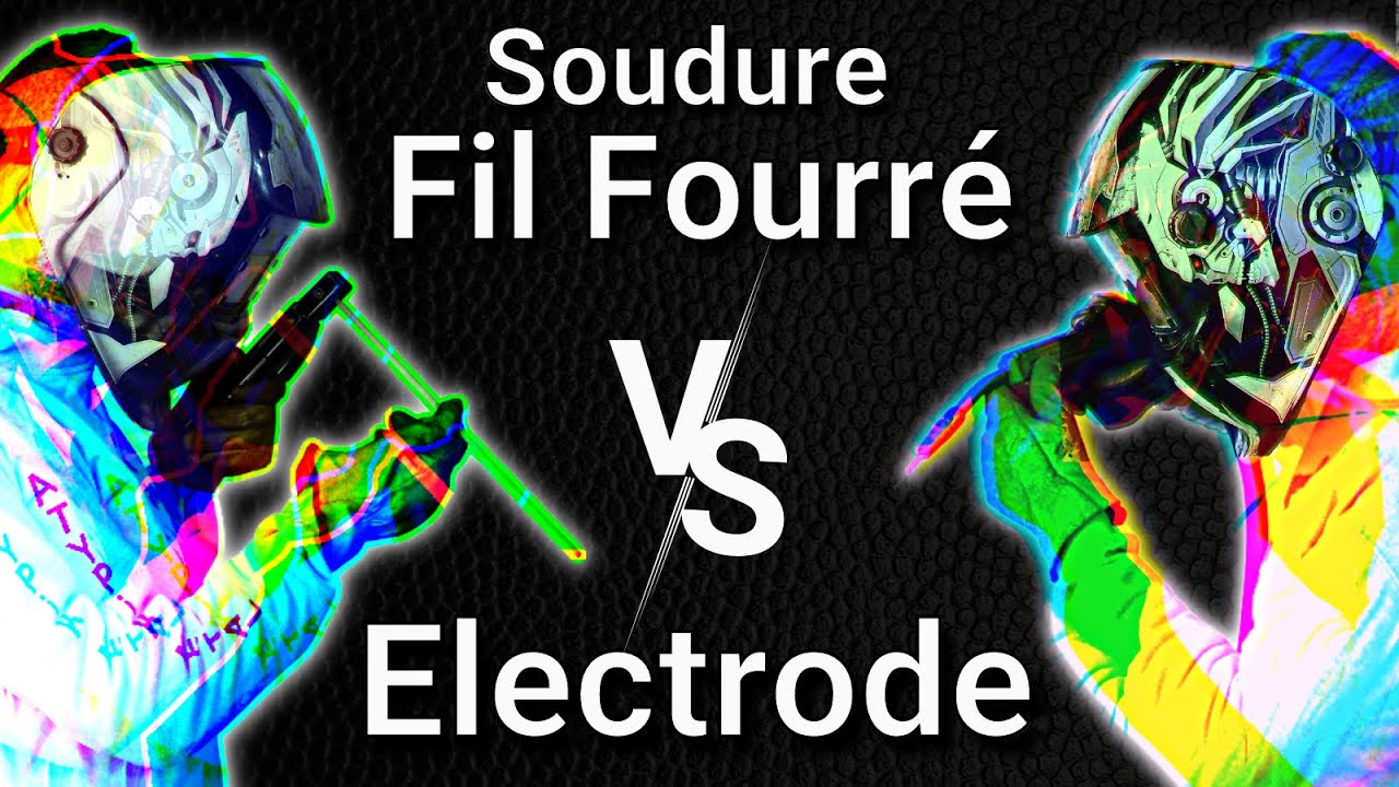 ☑️Soudure SANS GAZ Fil Fourr&eacute; ou Arc MMA? LEQUEL Choisir?