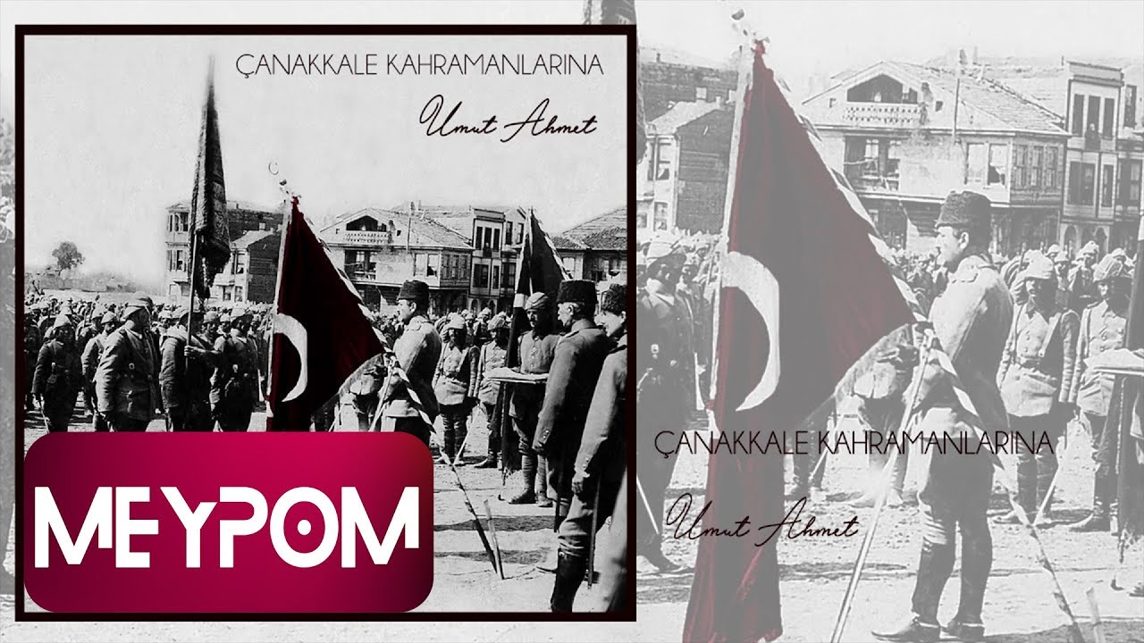Umut Ahmet - &Ccedil;anakkale Kahramanlarına (Official Audio)