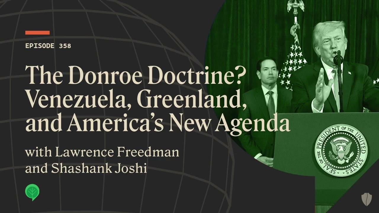 The Donroe Doctrine? Venezuela, Greenland, and America's New Agenda