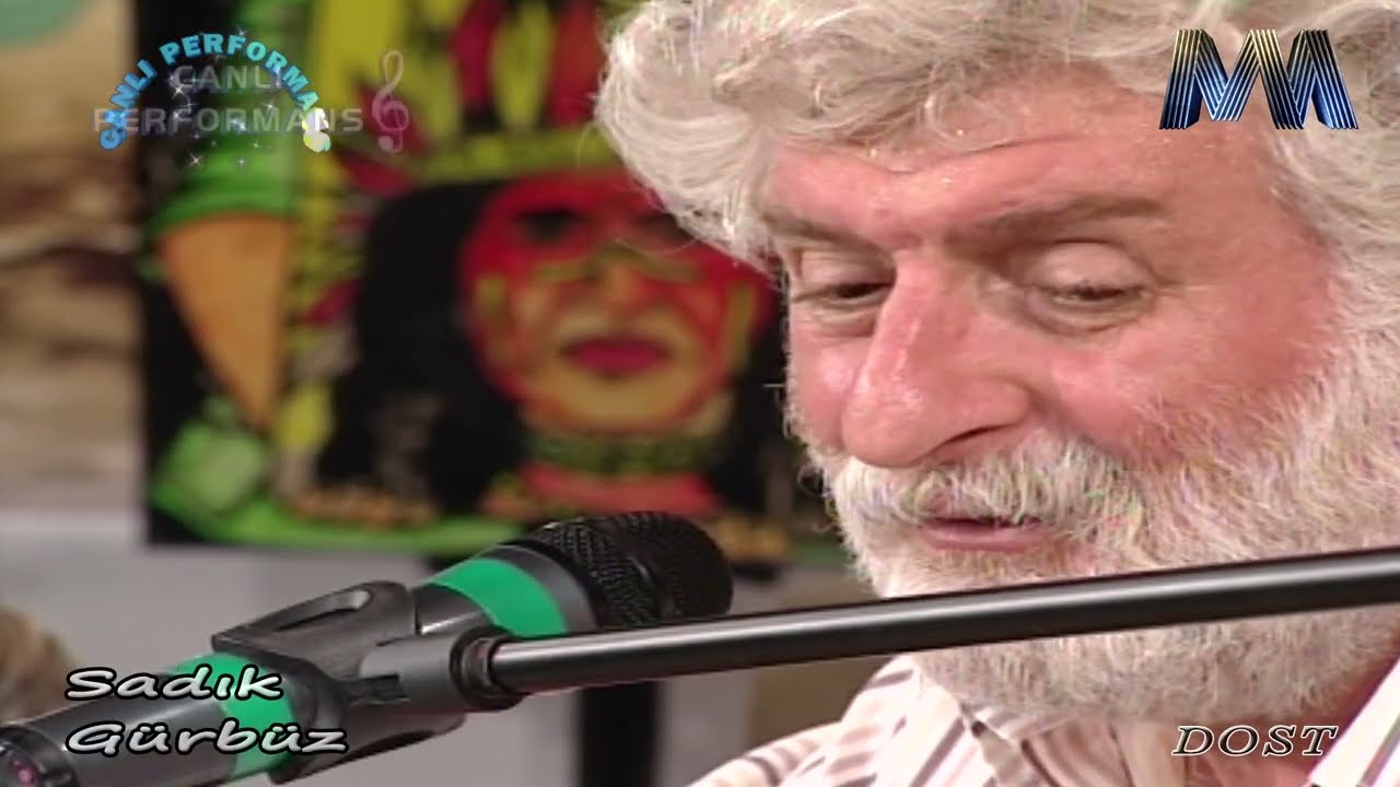 Sadık Gürbüz - Dost