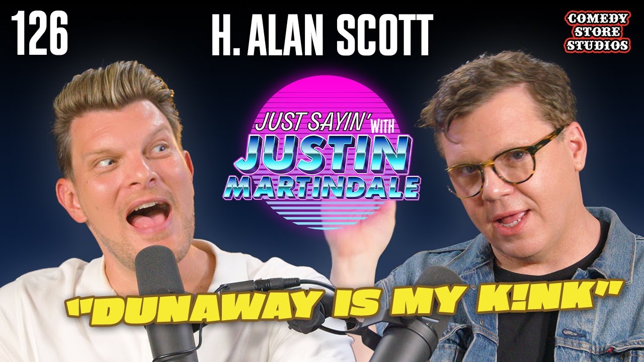 Katy Perry is not an ally! w/ H.Alan Scott | JUST SAYIN' with Justin Martindale - Episode 126