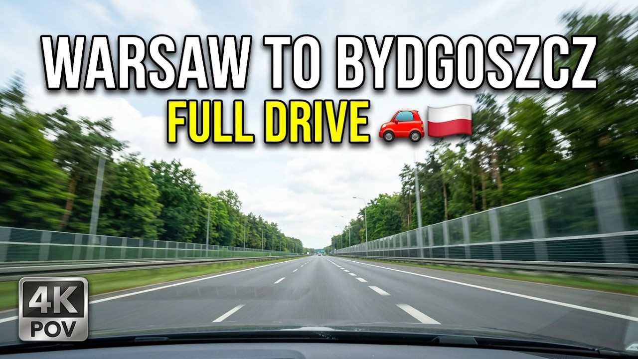 4K POV Polish Road Trip Hyperlapse 🚗💨 | Warsaw to Bydgoszcz (Full Drive)