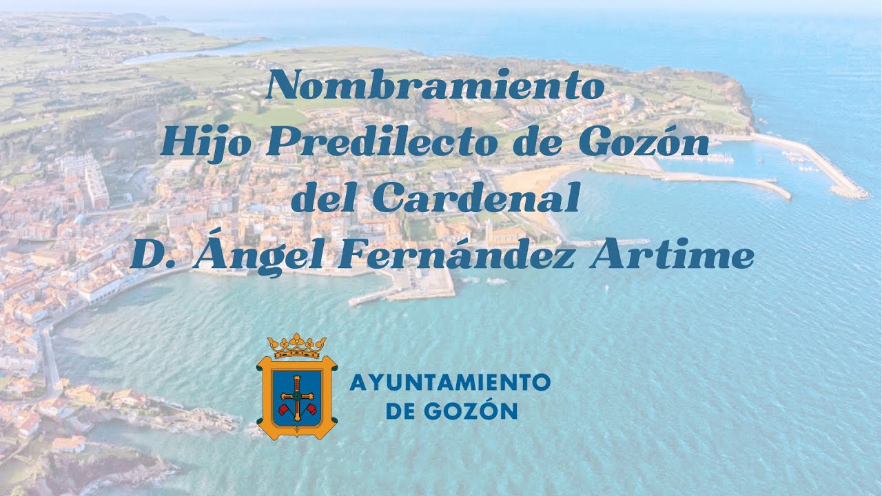 Nombramiento como Hijo Predilecto de Gozón del Cardenal Ángel Artime