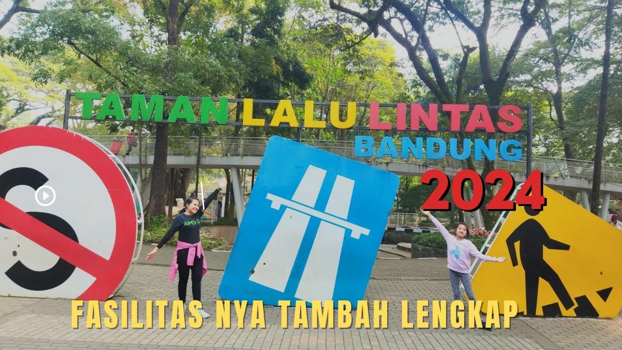 HARGA TIKET DAN FASILITAS TAMAN LALU LINTAS BANDUNG 2024 TERBARU