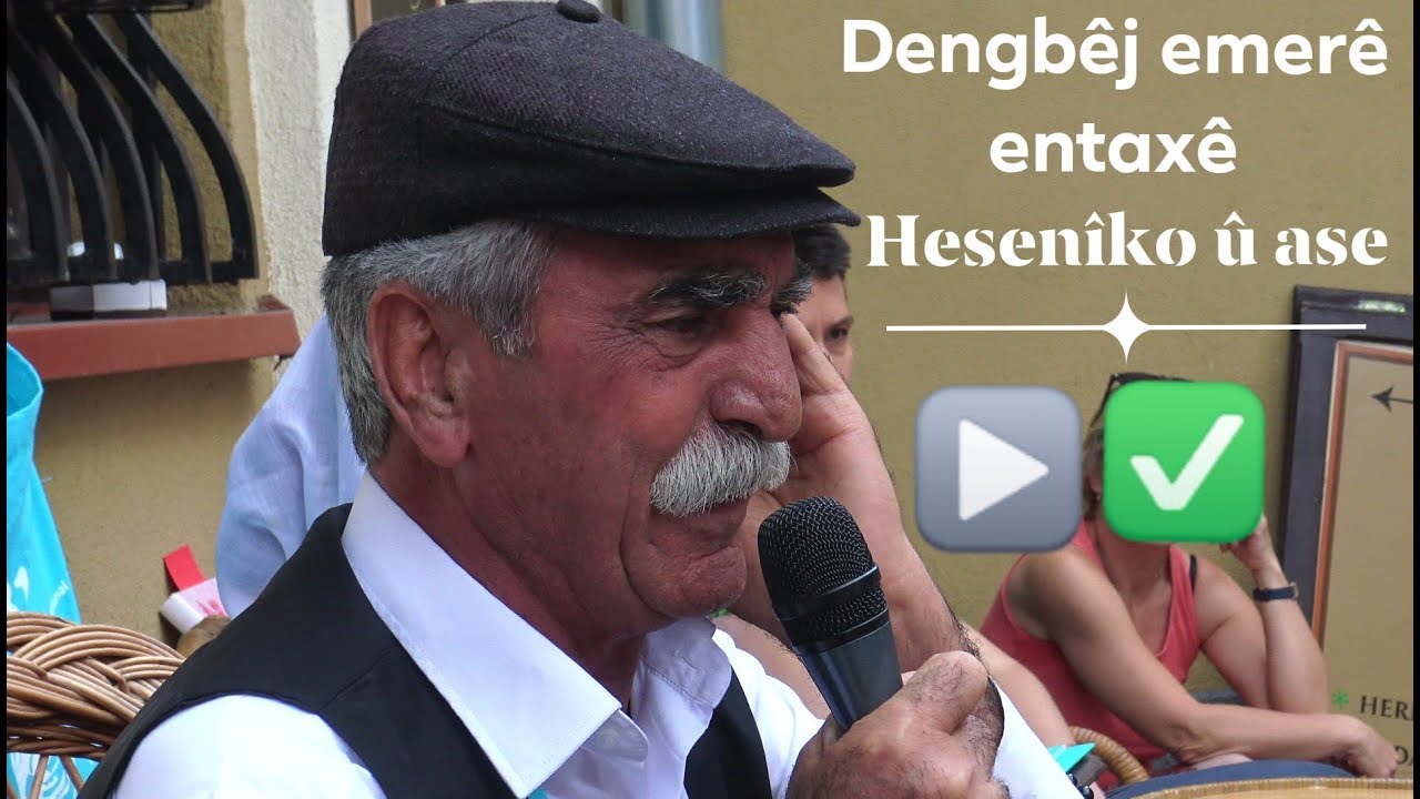 Dengbej emere entaxe - heseniko û ase NÛ