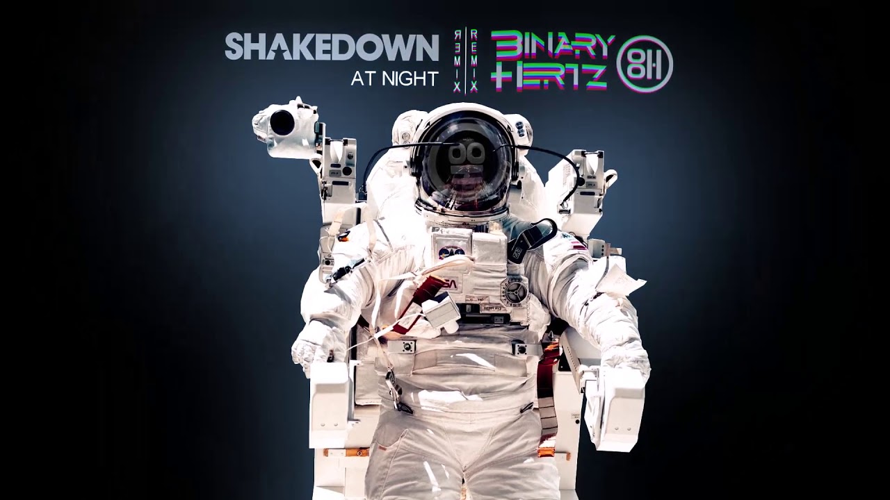 Shakedown - At night (Binary Hertz 2019 Remix)