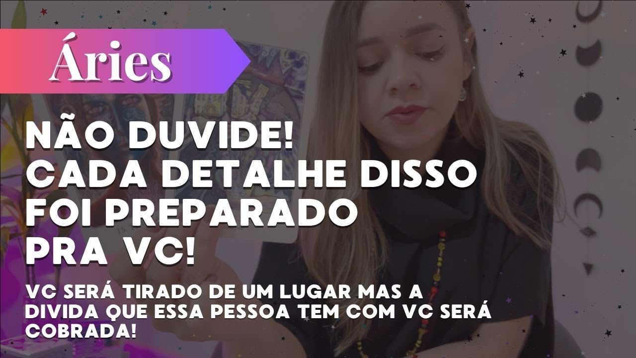 ÁRIES✨CADA DETALHE DISSO FOI PREPARADO PRA VC! ALGUÉM TEM UMA DIVIDA COM VC E SERÁ COBRADA!