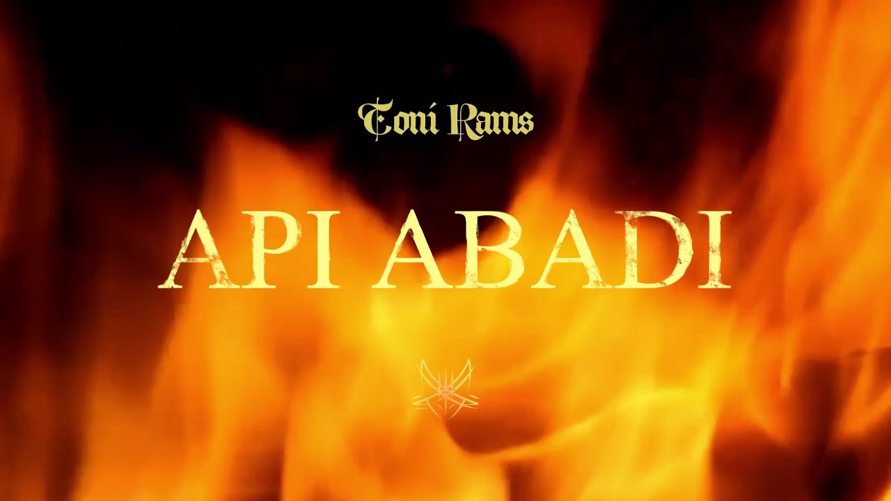 Toni Rams - Api Abadi [OFFICIAL LYRIC VIDEO]