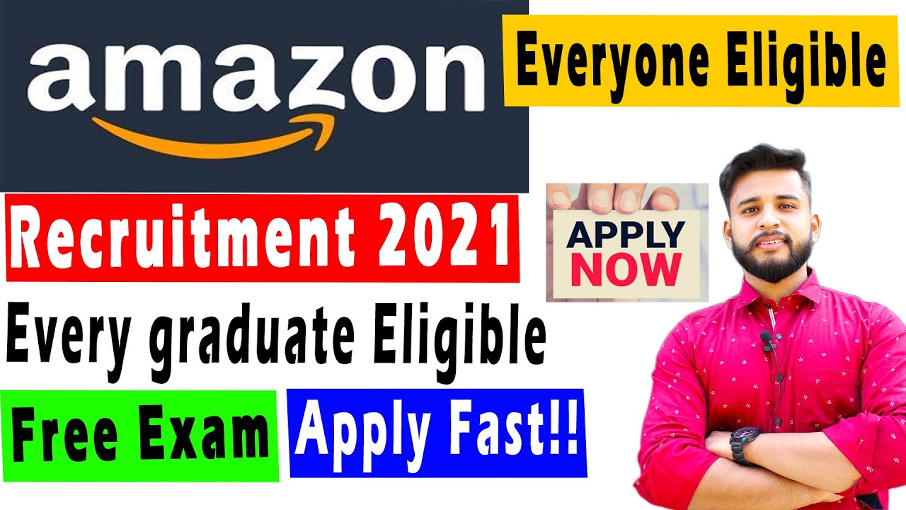 🔴 Amazon Recruitment Process for Freshers 2021 | Work From Home Jobs NO Experience