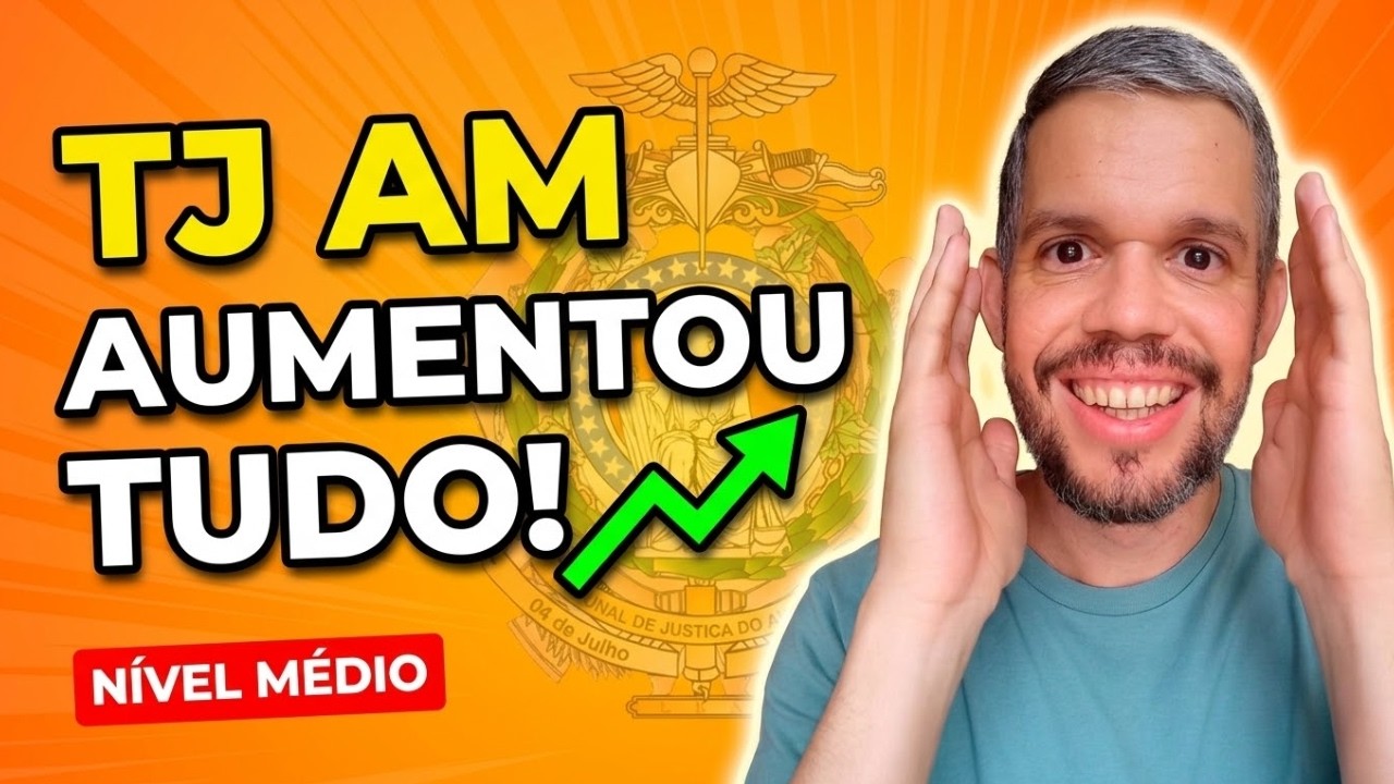 TJ AM 2026: Saiu Novo Aumento! Veja a Remunera&ccedil;&atilde;o/Sal&aacute;rio e Benef&iacute;cio Atualizados | Concurso TJAM