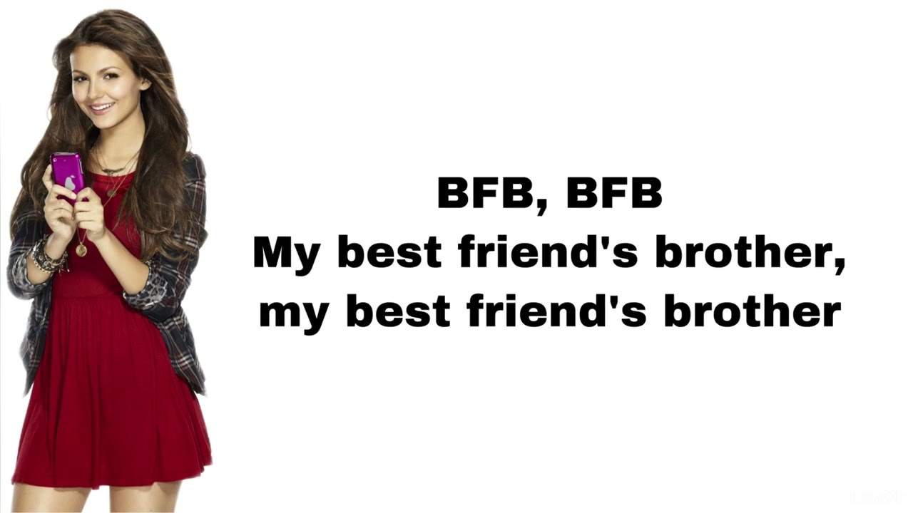 Victorious - Best friend’s brother (lyrics)