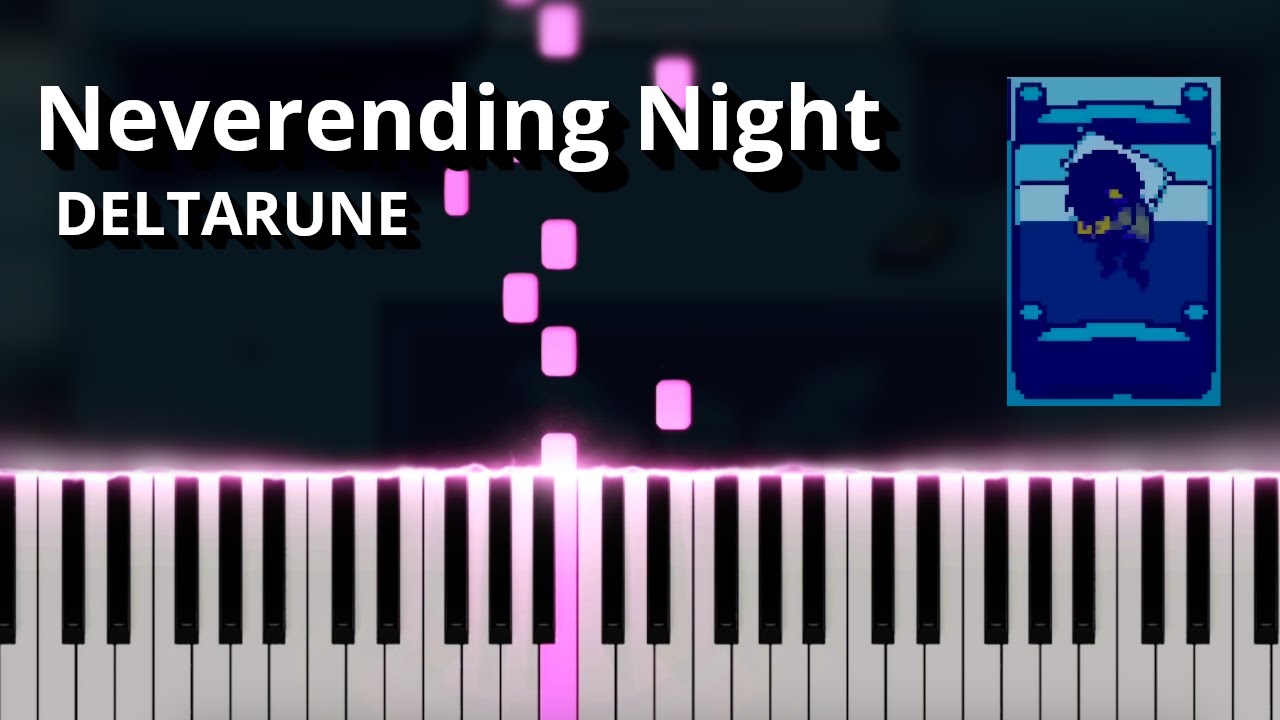 Neverending Night - DELTARUNE OST (432hz Piano Tutorial)