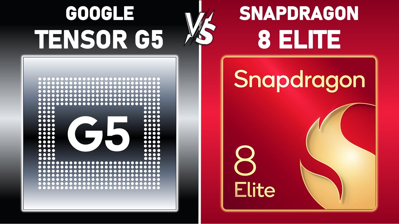 Google Tensor G5 vs Snapdragon 8 Elite | Full Specs Comparison