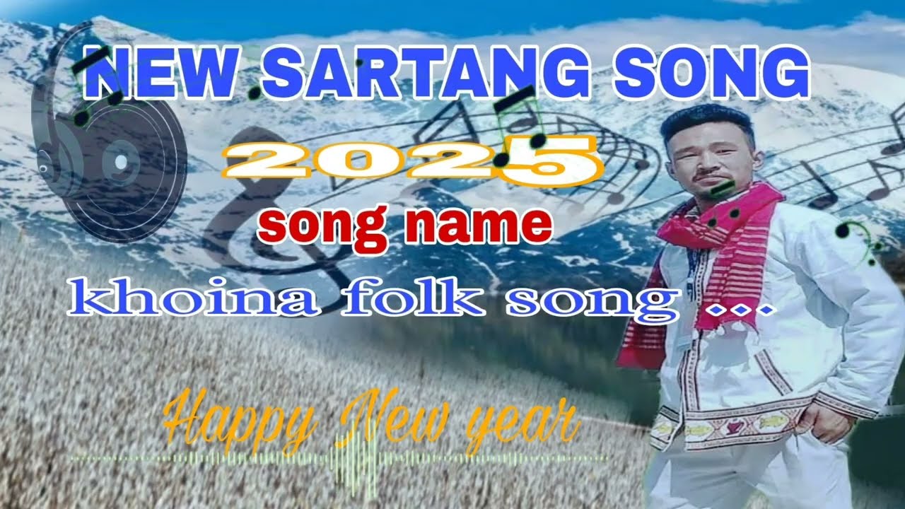 New sartang song// 2025---- khoina folk song // Nami yamo  khono thoumo