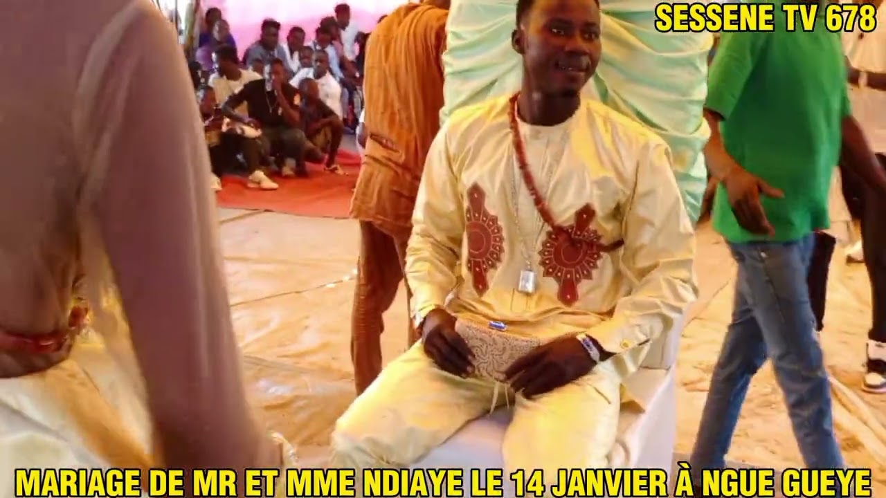 MARIAGE DE MR ET MME NDIAYE LE 14 JANVIER A NGUE GUEYE