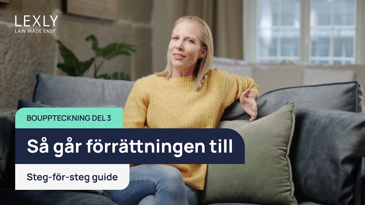 Bouppteckning: Så går förrättningen till steg för steg | LEXLY